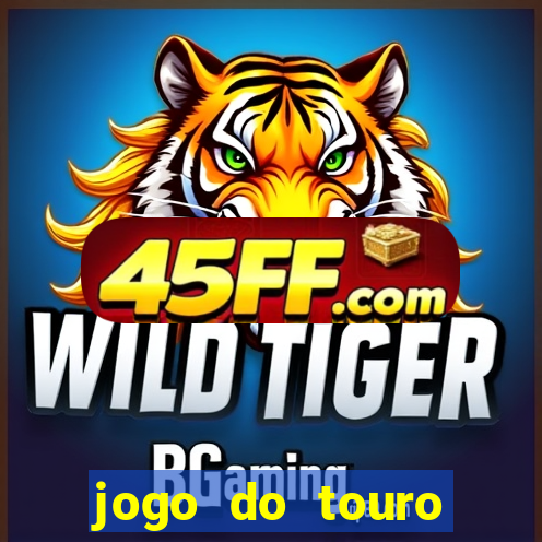 jogo do touro fortune demo